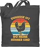 Shirtracer Sprüche Statement mit Spruch - Zuhause ist wo meine Hühner sind - Henne Vintage - Unisize - Dunkelgrau - Huhn - WM101 - Stoffbeutel aus Baumwolle Jutebeutel lange Henk