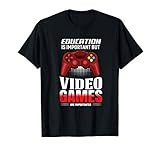 Education is important But Video Games are Importanter T-S