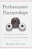 Performance Partnerships: The Checkered Past, Changing Present & Exciting Future of Affiliate Marketing