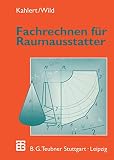 Fachrechnen für Raumausstatter. Mit 144 Beispielen und 1205 Aufgaben. (Lernmaterialien)