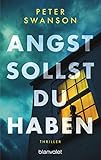 Angst sollst du haben: T
