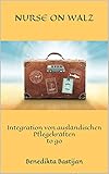 Integration von ausländischen Pflegekräften to g