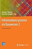 Informationssysteme im Bauwesen 2: Anwendungen (VDI-Buch)