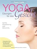 Yoga-Übungen für das Gesicht - Sanftes Muskeltraining statt Botox & C
