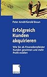 Erfolgreich Kunden akquirieren: Wie Sie als Finanzdienstleister Kunden gew