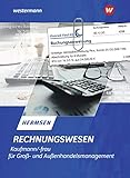 Rechnungswesen im Groß- und Außenhandel: Rechnungswesen Kaufmann / Kauffrau für Groß- und Außenhandelsmanagement: Schülerb