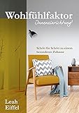 Wohlfühlfaktor Inneneinrichtung! Schritt für Schritt zu einem besonderen Z
