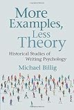 More Examples, Less Theory: Historical Studies of Writing Psychology