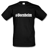 T-Shirt #Bornheim Größe XL Farbe Schwarz Druck W