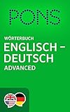 PONS Wörterbuch Englisch - Deutsch Advanced / PONS Advanced English - German Dictionary