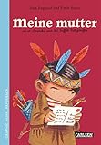 Meine Mutter: ist in Amerika und hat Buffalo Bill getroffen (Graphic Novel Paperback)