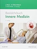 Basislehrbuch Innere Medizin: kompakt-greifb