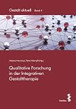 Qualitative Forschung in der Integrativen Gestalttherapie (Gestalt aktuell)