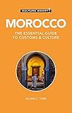 Morocco - Culture Smart!: The Essential Guide to Customs & Culture (English Edition)