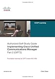 Implementing Cisco Unified Communications Manag