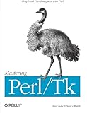 Mastering Perl / TK. Graphical User Interfaces w