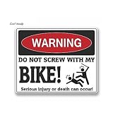 A/X 13cmx12cm Warnschild Nicht MIT Meinem Fahrrad Schrauben Persönlichkeit Viny