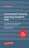 IDW, IFRS IDW Textausgabe, 13. Auflage: IDW Textausgabe einschließlich International Accounting Standards (IAS) und Interpretationen. Die amtlichen EU-Texte Englisch-Deutsch, Stand: 15.01.2020