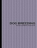 Dog Breeding Income and Expense Ledger Book: Simple Large Income and Expense Record Tracking Book | Cash Book Accounts Bookkeeping Journal Notebook ... Business Gift Organizer Log Book Planner)