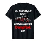 ich schnarche nicht Tshirt Dampflok Lokführer Eisenbahn T-S