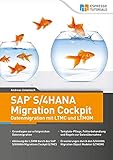 SAP S/4HANA Migration Cockpit – Datenmigration mit LTMC und LTMOM