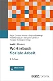 Kreft/Mielenz Wörterbuch Soziale Arbeit: Aufgaben, Praxisfelder, Begriffe und Methoden der Sozialarbeit und Sozialpädagogik. Mit E-Book
