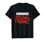 Johannes Name Lustiger Spruch Vorname Geschenk T-S