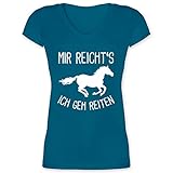 Pferde Geschenk und Reiten Zubehör - Mir reichts ich GEH Reiten mit Pferd - L - Türkis - Shirt Kind Pferd - XO1525 - Damen T-Shirt mit V