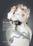 Rörstrand: Jugendstil-Porzellan aus Schweden: Art Nouveau Porcelain from Sw