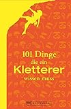 101 Dinge, die ein Kletterer w