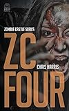 ZC FOUR: Zombie Castle Series Book 4 (English Edition)