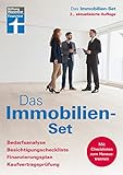 Das Immobilien-Set: Bedarfsanalyse, Besichtigungscheckliste, Finanzierungsplan, Kaufvertragsprüfung – Checklisten für den Immobilienk