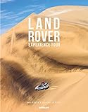 Land Rover Experience Tour. Das Buch voller wilder Landschaften, dynamischer Geländewagen und spannender Abenteuer. Mit mehr als 560 Fotografien ... 32 cm, 320 Seiten: Extended & Revised E