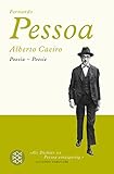 Alberto Caeiro: Poesia - Poesie Revidierte und erweiterte Ausgabe (Zweisprachige Ausgabe)