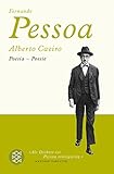 Alberto Caeiro: Poesia - Poesie Revidierte und erweiterte Ausgabe (Zweisprachige Ausgabe)