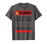Ophthalmologists Do Not Disturb - Optiker, Augenarzt, lustig T-S