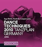 Dance Techniques 2010 - Tanzplan Germany. 2 DVD