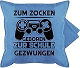 Statement Kissen mit Sprüchen - Zum zocken geboren zur Schule gezwungen schwarz - Unisize - Hellblau - zum zocken geboren zur schule gezwungen - GURLI Kissenhülle - Kissenbezug 50x50