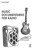 Music Documentaries for Radio (English Edition)