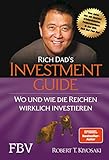 Rich Dad's Investmentguide: Wo und wie die Reichen wirk