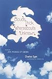 Clouds Thick, Whereabouts Unknown: Poems by Zen Monks of China (Translations from the Asian Classics) (English Edition)