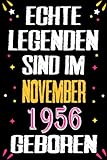 Echte Legenden Sind Im November 1956 Geboren: Notizbuch als lustiges Geschenk zum Geburtstag, Geschenk zum 65. für Männer und Frauen, Geburtstag für alle Geburtstags die im Lockdown Geburtstag