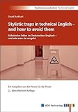 Stylistic traps in technical English – and how to avoid them / Stilistische Fallen im Technischen Englisch – und wie man sie umgeht: 2., überarbeitete Auflag