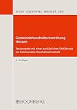 Gemeindehaushaltsverordnung Hessen; .: Textausgabe mit einer ausführlichen Einführung zur kommunalen Haushaltsw