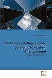 Marketing Intelligence and Strategic Marketing Management: Analysis and Sy