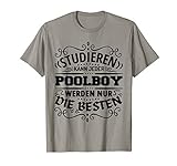 Lustiger Spruch Poolboy werden nur die Besten T-Shirt T-S