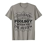 Lustiger Spruch Poolboy werden nur die Besten T-Shirt T-S