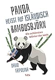 'Panda' heißt auf Isländisch 'Bambusbjörn': Die schönsten Wörter der W