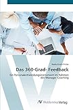 Das 360-Grad- Feedback: Ein Personalentwicklungsinstrument im Rahmen des Manager Coaching