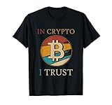 In Crypto I Trust Krypto Currency Trading Kryptowährung T-S